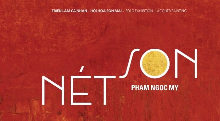 Nét Son: Pham Ngoc My’s First Solo Exhibition Redefining Vietnamese Art